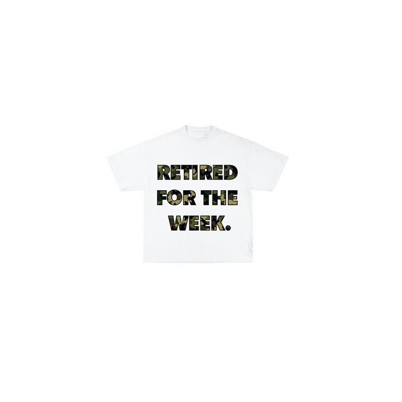White T-shirt printed with RETIRED FOR THE WEEK. in camouflage-filled lettering